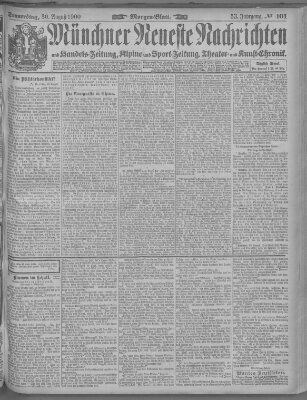 Münchner neueste Nachrichten Donnerstag 30. August 1900