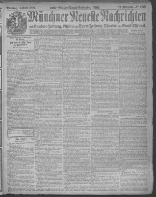 Münchner neueste Nachrichten Montag 2. April 1900