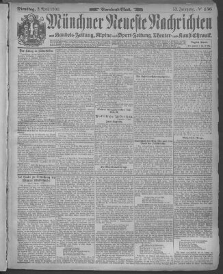 Münchner neueste Nachrichten Dienstag 3. April 1900