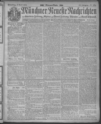 Münchner neueste Nachrichten Dienstag 3. April 1900