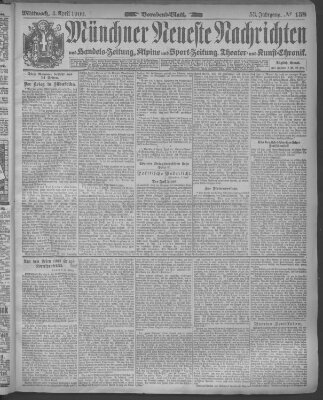 Münchner neueste Nachrichten Mittwoch 4. April 1900