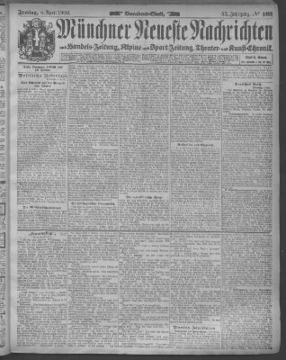 Münchner neueste Nachrichten Freitag 6. April 1900