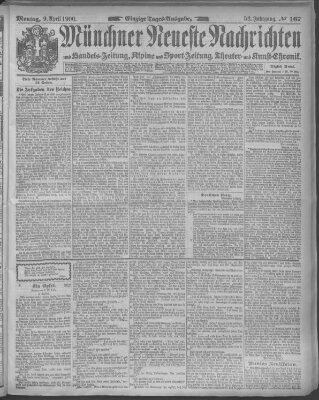 Münchner neueste Nachrichten Montag 9. April 1900