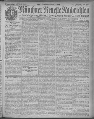 Münchner neueste Nachrichten Donnerstag 12. April 1900