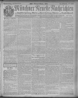 Münchner neueste Nachrichten Donnerstag 19. April 1900