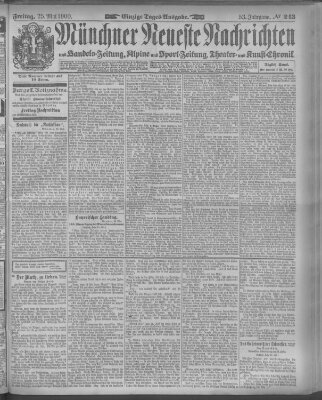 Münchner neueste Nachrichten Freitag 25. Mai 1900