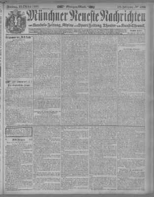 Münchner neueste Nachrichten Freitag 19. Oktober 1900