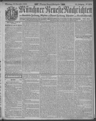 Münchner neueste Nachrichten Montag 10. Dezember 1900