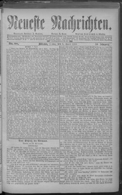 Neueste Nachrichten (Münchner neueste Nachrichten) Freitag 8. April 1881