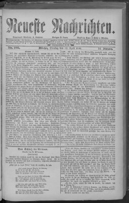 Neueste Nachrichten (Münchner neueste Nachrichten) Dienstag 12. April 1881