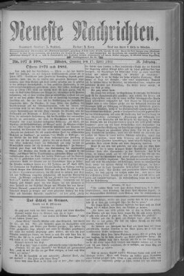 Neueste Nachrichten (Münchner neueste Nachrichten) Sonntag 17. April 1881