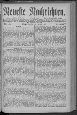 Neueste Nachrichten (Münchner neueste Nachrichten) Samstag 21. Mai 1881