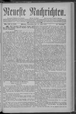 Neueste Nachrichten (Münchner neueste Nachrichten) Donnerstag 16. Juni 1881