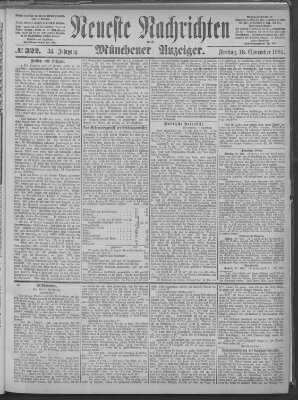 Neueste Nachrichten und Münchener Anzeiger (Münchner neueste Nachrichten) Freitag 18. November 1881