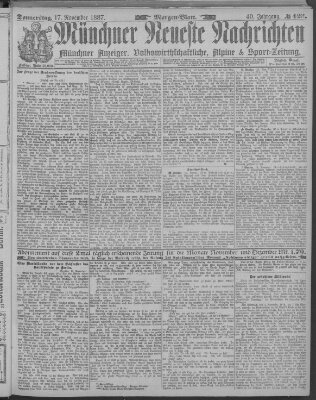 Münchner neueste Nachrichten Donnerstag 17. November 1887