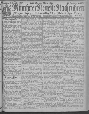 Münchner neueste Nachrichten Dienstag 6. Dezember 1887