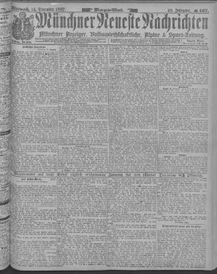 Münchner neueste Nachrichten Mittwoch 14. Dezember 1887