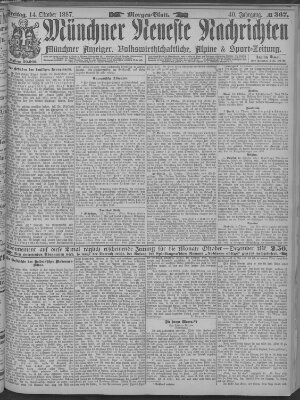 Münchner neueste Nachrichten Freitag 14. Oktober 1887