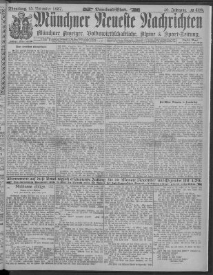 Münchner neueste Nachrichten Dienstag 15. November 1887