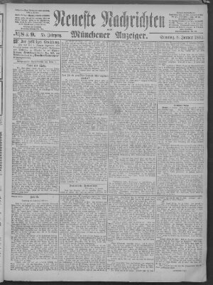 Neueste Nachrichten und Münchener Anzeiger (Münchner neueste Nachrichten) Sonntag 8. Januar 1882