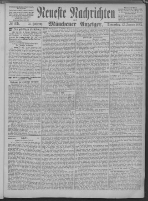 Neueste Nachrichten und Münchener Anzeiger (Münchner neueste Nachrichten) Donnerstag 12. Januar 1882