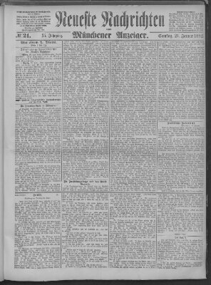 Neueste Nachrichten und Münchener Anzeiger (Münchner neueste Nachrichten) Samstag 21. Januar 1882