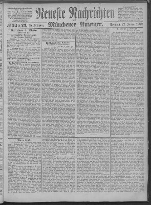 Neueste Nachrichten und Münchener Anzeiger (Münchner neueste Nachrichten) Sonntag 22. Januar 1882