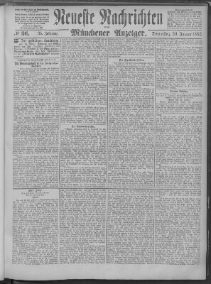 Neueste Nachrichten und Münchener Anzeiger (Münchner neueste Nachrichten) Donnerstag 26. Januar 1882