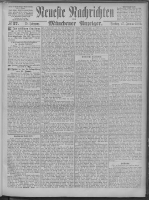 Neueste Nachrichten und Münchener Anzeiger (Münchner neueste Nachrichten) Freitag 27. Januar 1882