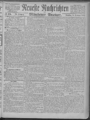 Neueste Nachrichten und Münchener Anzeiger (Münchner neueste Nachrichten) Dienstag 14. Februar 1882