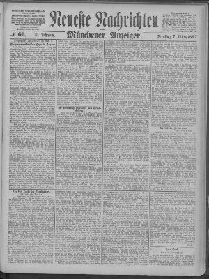 Neueste Nachrichten und Münchener Anzeiger (Münchner neueste Nachrichten) Dienstag 7. März 1882