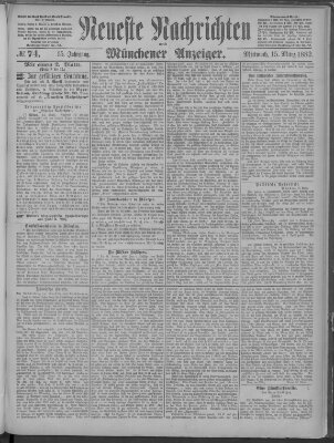 Neueste Nachrichten und Münchener Anzeiger (Münchner neueste Nachrichten) Mittwoch 15. März 1882