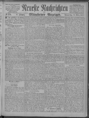 Neueste Nachrichten und Münchener Anzeiger (Münchner neueste Nachrichten) Donnerstag 16. März 1882