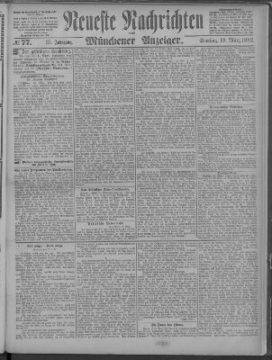 Neueste Nachrichten und Münchener Anzeiger (Münchner neueste Nachrichten) Samstag 18. März 1882