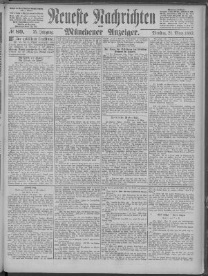 Neueste Nachrichten und Münchener Anzeiger (Münchner neueste Nachrichten) Dienstag 21. März 1882