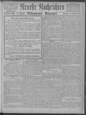 Neueste Nachrichten und Münchener Anzeiger (Münchner neueste Nachrichten) Sonntag 26. März 1882