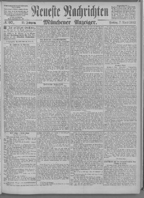 Neueste Nachrichten und Münchener Anzeiger (Münchner neueste Nachrichten) Freitag 7. April 1882