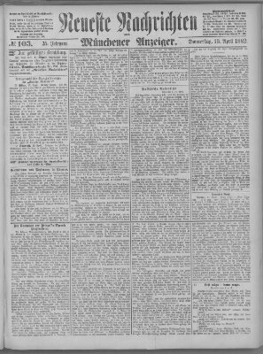 Neueste Nachrichten und Münchener Anzeiger (Münchner neueste Nachrichten) Donnerstag 13. April 1882