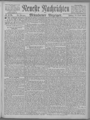 Neueste Nachrichten und Münchener Anzeiger (Münchner neueste Nachrichten) Freitag 28. April 1882