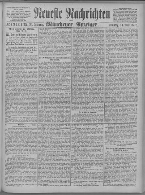 Neueste Nachrichten und Münchener Anzeiger (Münchner neueste Nachrichten) Sonntag 14. Mai 1882