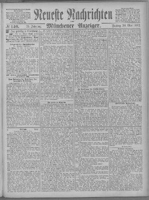 Neueste Nachrichten und Münchener Anzeiger (Münchner neueste Nachrichten) Freitag 26. Mai 1882