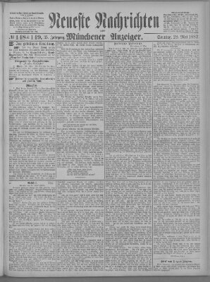 Neueste Nachrichten und Münchener Anzeiger (Münchner neueste Nachrichten) Sonntag 28. Mai 1882