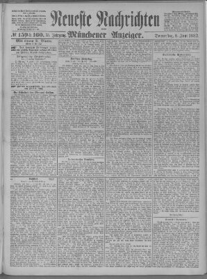 Neueste Nachrichten und Münchener Anzeiger (Münchner neueste Nachrichten) Donnerstag 8. Juni 1882