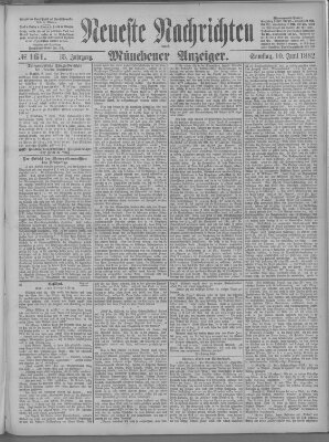 Neueste Nachrichten und Münchener Anzeiger (Münchner neueste Nachrichten) Samstag 10. Juni 1882