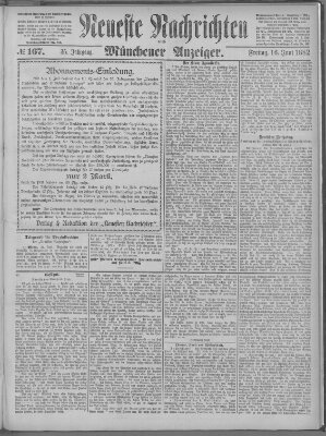 Neueste Nachrichten und Münchener Anzeiger (Münchner neueste Nachrichten) Freitag 16. Juni 1882