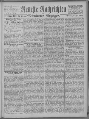 Neueste Nachrichten und Münchener Anzeiger (Münchner neueste Nachrichten) Sonntag 9. Juli 1882