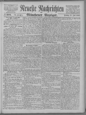 Neueste Nachrichten und Münchener Anzeiger (Münchner neueste Nachrichten) Freitag 21. Juli 1882