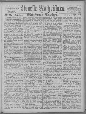 Neueste Nachrichten und Münchener Anzeiger (Münchner neueste Nachrichten) Dienstag 25. Juli 1882