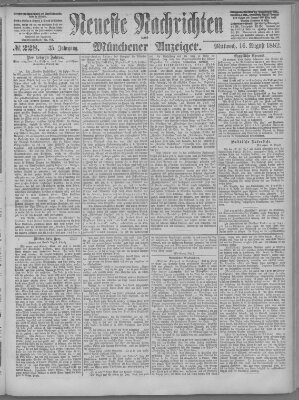 Neueste Nachrichten und Münchener Anzeiger (Münchner neueste Nachrichten) Mittwoch 16. August 1882