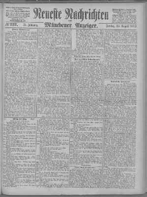 Neueste Nachrichten und Münchener Anzeiger (Münchner neueste Nachrichten) Freitag 25. August 1882